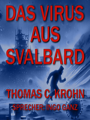 cover image of Das Virus aus Svalbard